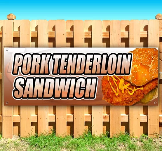 Pork Tenderloin Sandwich 13 oz Vinyl Banner D8928